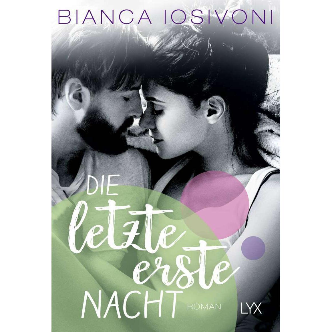 Die letzte erste Nacht, Belletristik von Bianca Iosivoni