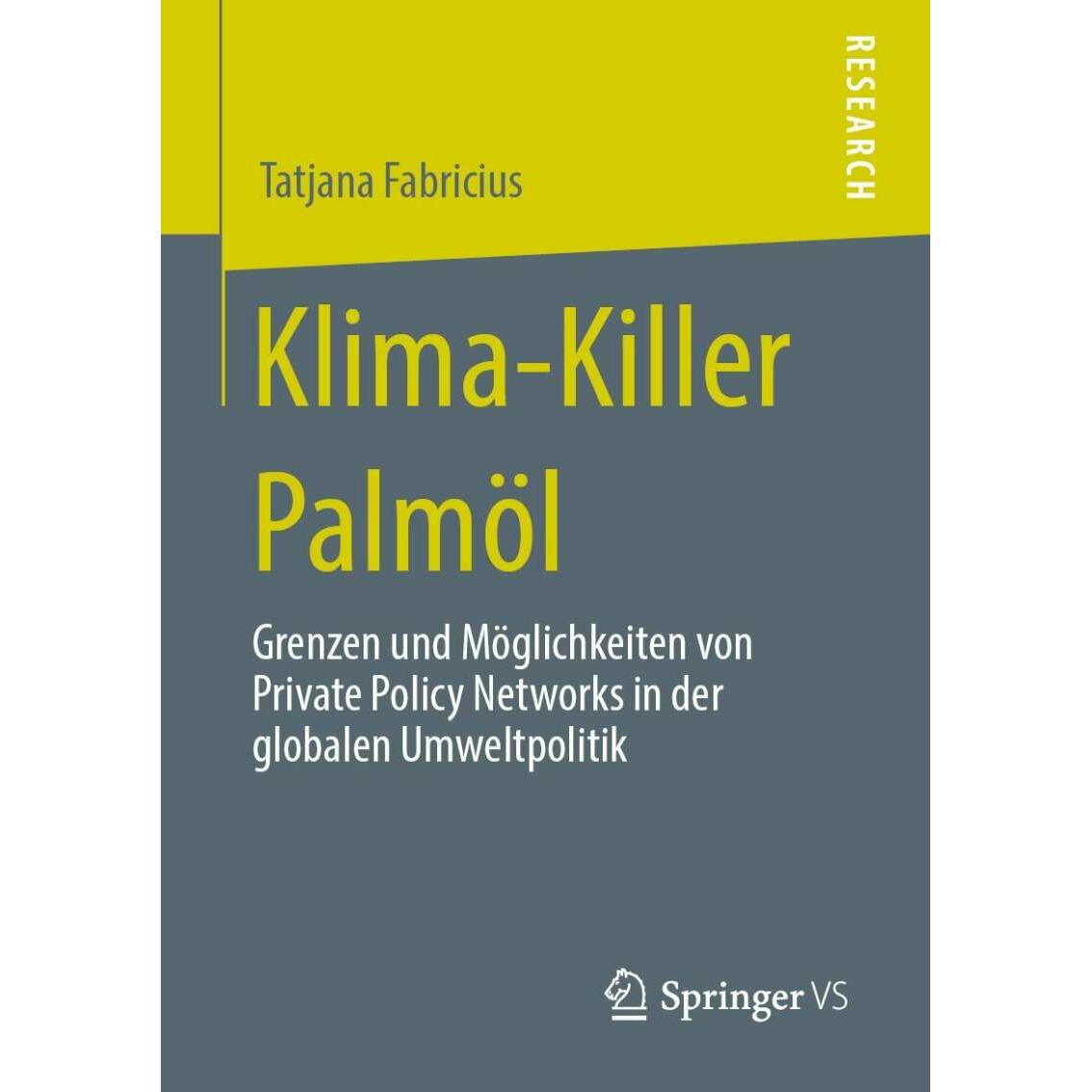 Klima-Killer Palmöl, Sachbücher von Tatjana Fabricius