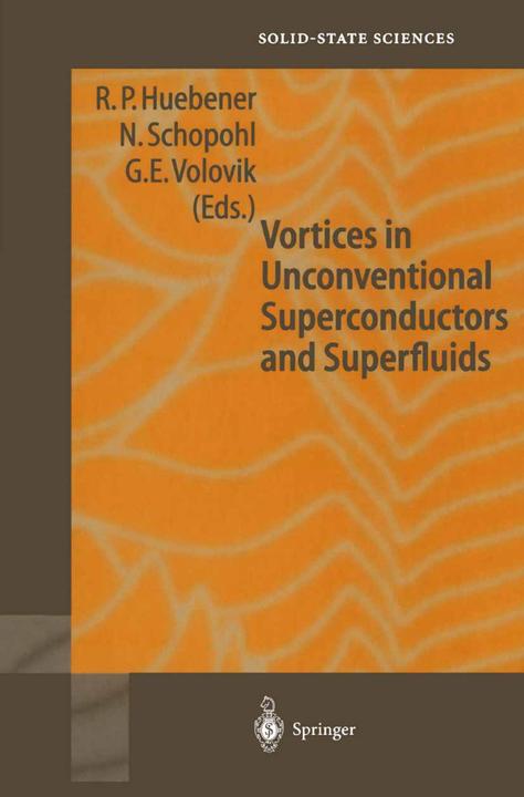 Vortices in Unconventional Superconductors and Superfluids (Englisch, G.E. Volovik, N. Schopohl, R.P. Huebener, 2010)