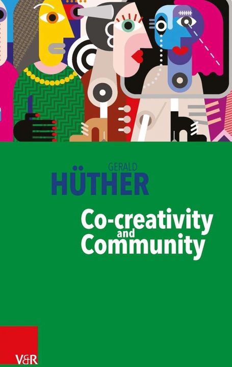 Produktbild Co-creativity and Community (Englisch, Gerald Hüther, 2018)