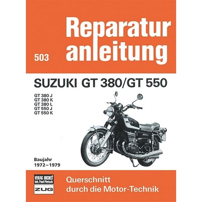 Suzuki GT 380/GT 550 Baujahr 1972-1979, Ratgeber