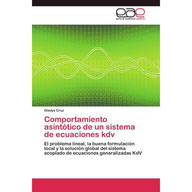 Comportamiento asintótico de un sistema de ecuaciones kdv, Fachbücher