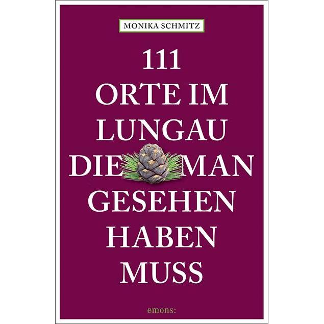 Thumbnail - 111 Orte im Lungau, die man gesehen haben muss, Ratgeber von Monika Schmitz