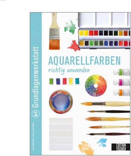 Produktbild Aquarellfarben richtig anwenden (Deutsch, Edition Michael Fischer, 2014)