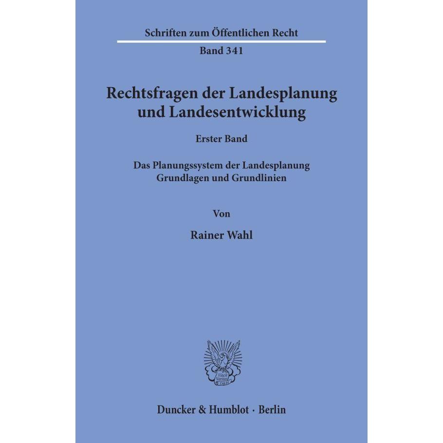 Rechtsfragen der Landesplanung und Landesentwicklung., Fachbücher von Rainer Wahl
