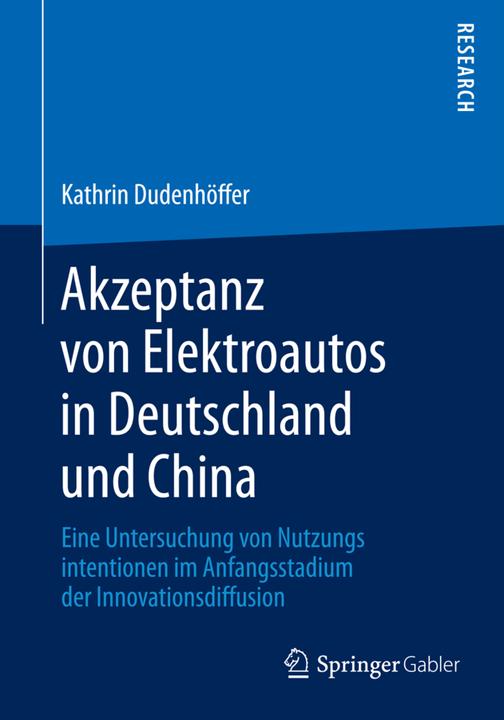 Produktbild Akzeptanz von Elektroautos in Deutschland und China (Deutsch, Kathrin Dudenhöffer, 2015)