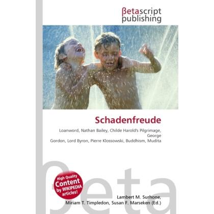 Schadenfreude, Fachbücher von Lambert M. Surhone, Miriam T. Timpledon, Susan F. Marseken