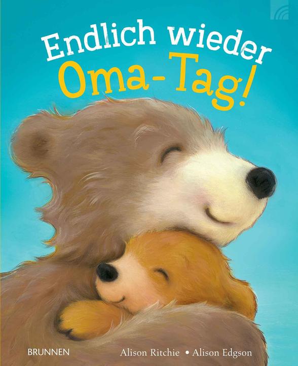 Produktbild Brunnen Endlich wieder Oma-Tag! (Deutsch, Alison Ritchie, 2024)