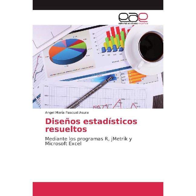 Diseños estadísticos resueltos, Fachbücher von Angel María Pascual Asura