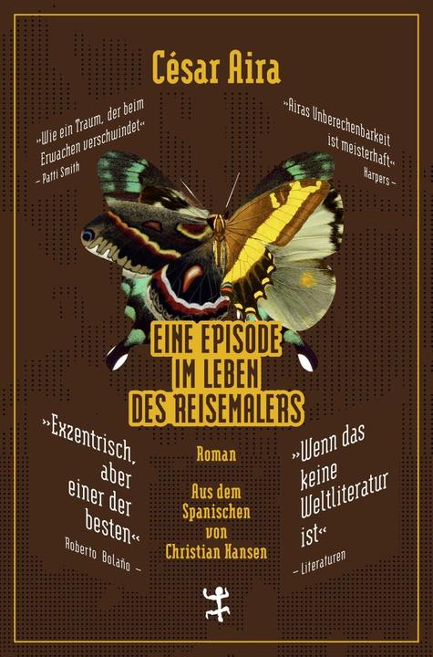 Produktbild Eine Episode im Leben des Reisemalers (Deutsch, Cesar Aira, Christian Hansen, 2016)