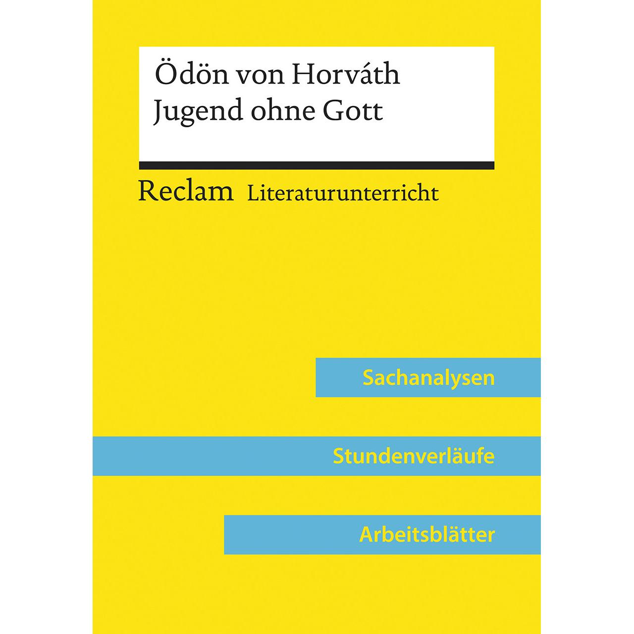 Ödön von Horváth: Jugend ohne Gott (Lehrerband), Schulbücher von Regina Esser-Palm