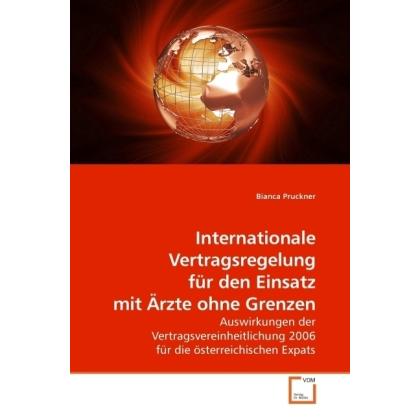 Internationale Vertragsregelung für den Einsatz mit Ärzte ohne Grenzen, Fachbücher