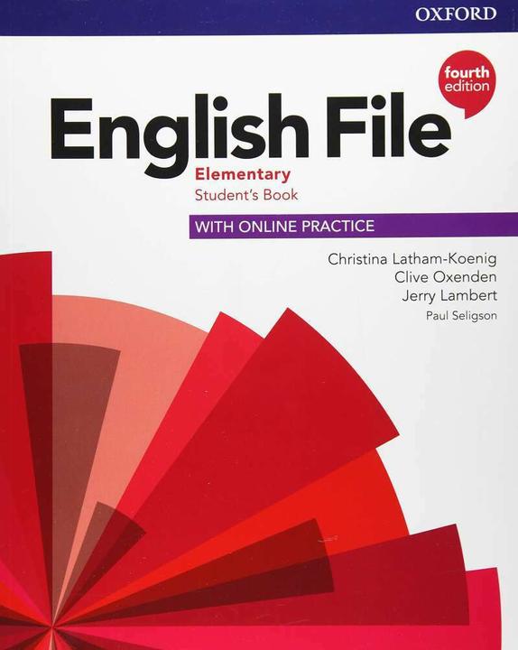 English File: Elementary: Student's Book with Online Practice (Inglese, Collettività, 2018)