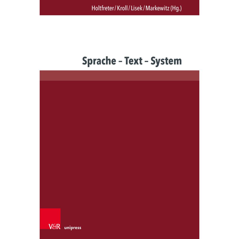 Sprache - Text - System, Schulbücher von Friedrich Markewitz, Susan Holtfreter, Iris Kroll, Grzegorz Lisek