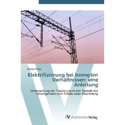 Elektrifizierung bei beengten Verhältnissen: eine Anleitung, Fachbücher