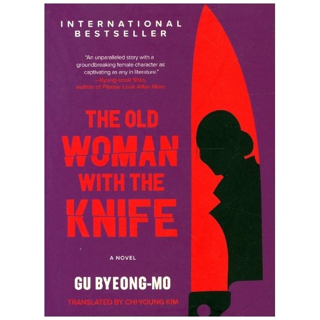 Beyong-mo:Old Woman with the Knife, Belletristik von Gu Byeong-mo