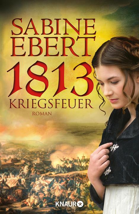Produktbild 1813 - Kriegsfeuer (Deutsch, Sabine Ebert, 2013)