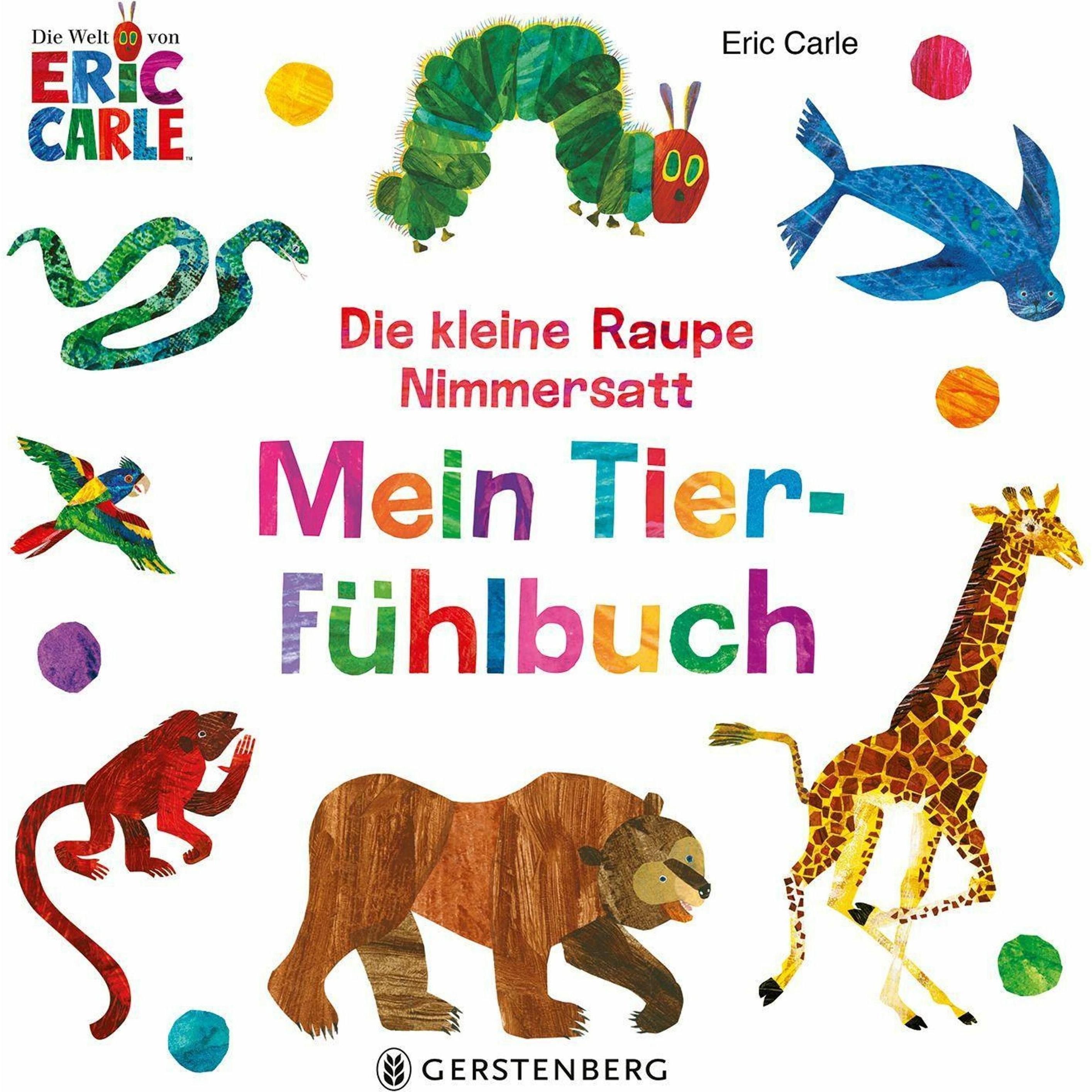 Gerstenberg, Babybücher, Die kleine Raupe Nimmersatt - Mein Tier-Fühlbuch (Deutsch)