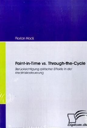 Produktbild Point-in-Time vs. Through-the-Cycle (Deutsch, Florian Hock, 2008)