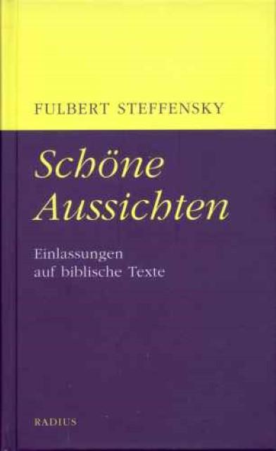 Produktbild Schöne Aussichten (Deutsch, Fulbert, Steffensky, 2006)