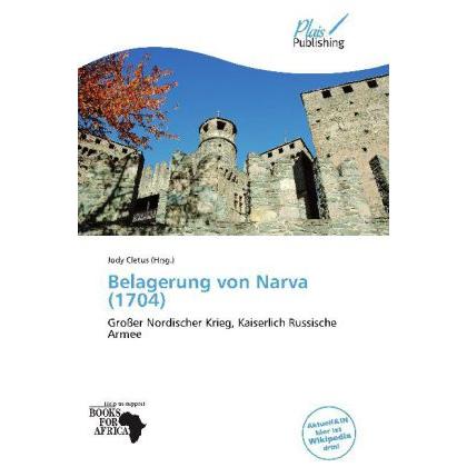 Belagerung von Narva (1704), Fachbücher von Jody Cletus