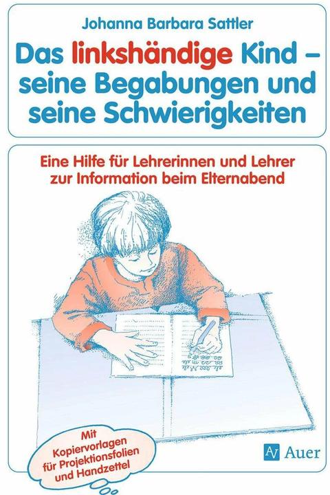 Image du produit Das linkshändige Kind - seine Begabungen und seine Schwierigkeiten (Allemand, Johanna Barbara Sattler, 2021)