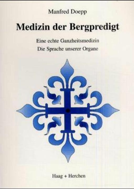 Produktbild Medizin der Bergpredigt (Deutsch, Manfred Doepp, 2009)