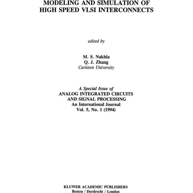 Modeling and Simulation of High Speed VLSI Interconnects, Fachbücher