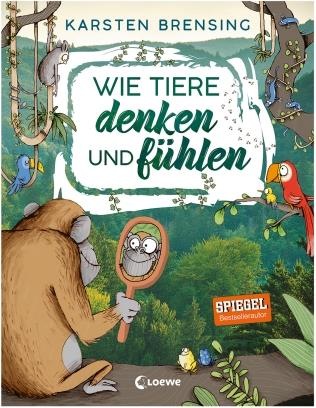 Produktbild Wie Tiere denken und fühlen (Deutsch, Karsten Brensing, 2019)