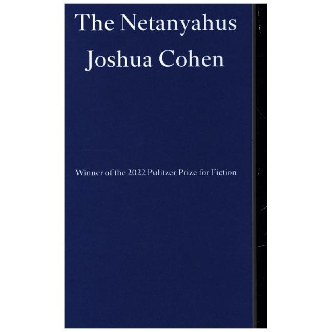 Thumbnail - The Netanyahus, Belletristik von Joshua Cohen
