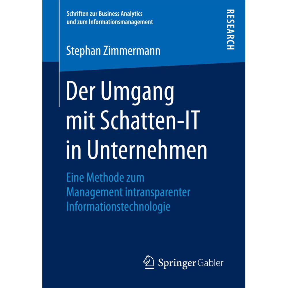 Der Umgang mit Schatten-IT in Unternehmen, Fachbücher von Stephan Zimmermann