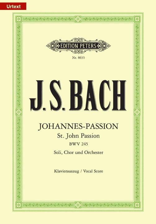 Produktbild Johannes-Passion BWV 245 / URTEXT (Deutsch, Carl Eberhardt, Gustav Rösler, Johann Sebastian Bach, 2023)