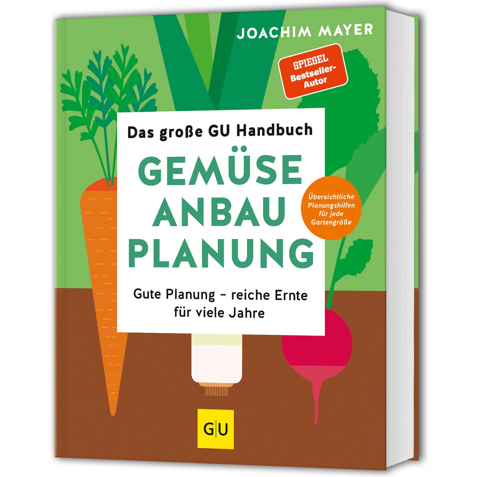 Das grosse Handbuch Gemüse-Anbauplanung, Ratgeber von Joachim Mayer