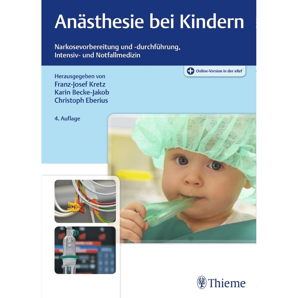 Anästhesie bei Kindern, Fachbücher von Christoph Eberius, Karin Becke-Jakob, Franz-Josef Kretz