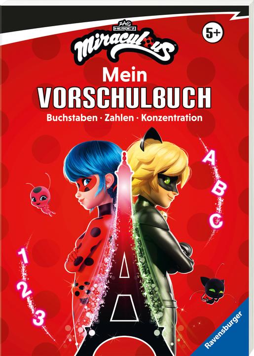 Ravensburger Miraculous: Das grosse Vorschulbuch - Buchstaben, Zahlen, Konzentration (German)