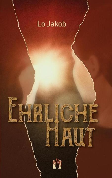 Produktbild Ehrliche Haut (Deutsch, Lo Jakob, 2018)