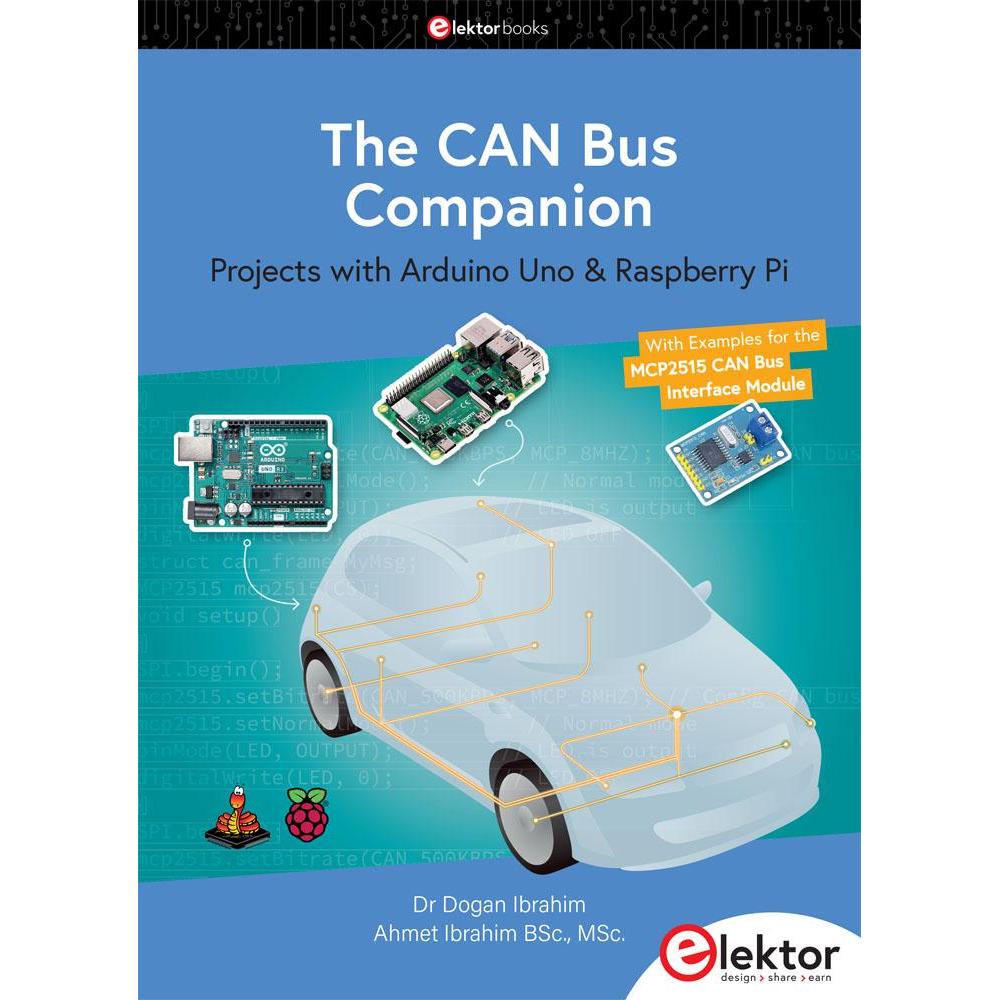 The CAN Bus Companion, Fachbücher von Dogan Ibrahim, Ahmet Ibrahim