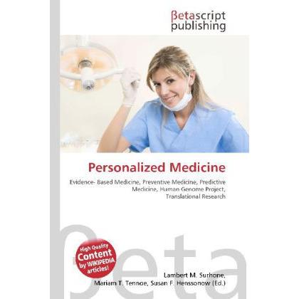 Personalized Medicine, Fachbücher von Lambert M. Surhone, Miriam T. Timpledon, Susan F. Marseken
