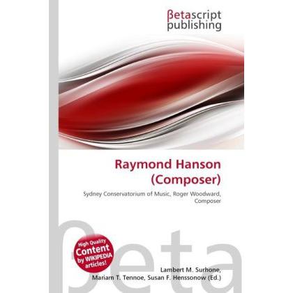 Raymond Hanson (Composer), Fachbücher von Lambert M. Surhone, Miriam T. Timpledon, Susan F. Marseken