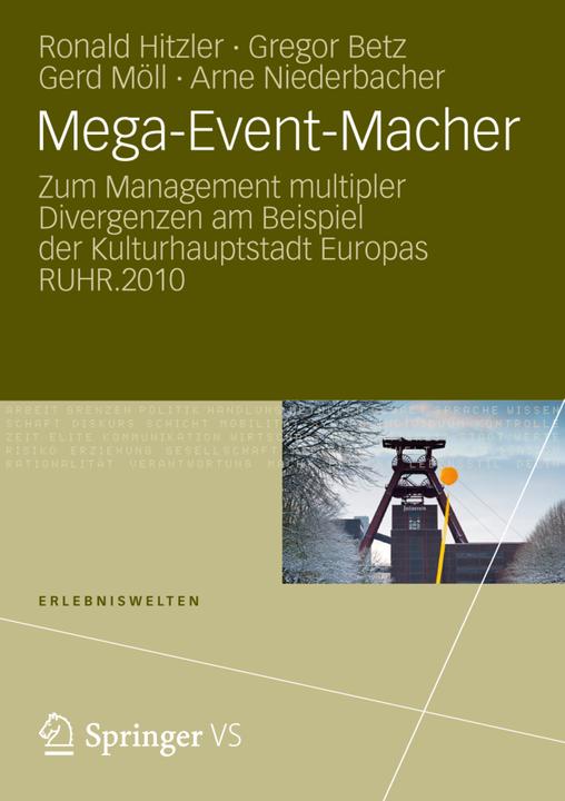 Produktbild Mega-Event-Macher (Deutsch, Arne Niederbacher, Gerd Möll, Gregor Betz, Ronald Hitzler, 2012)