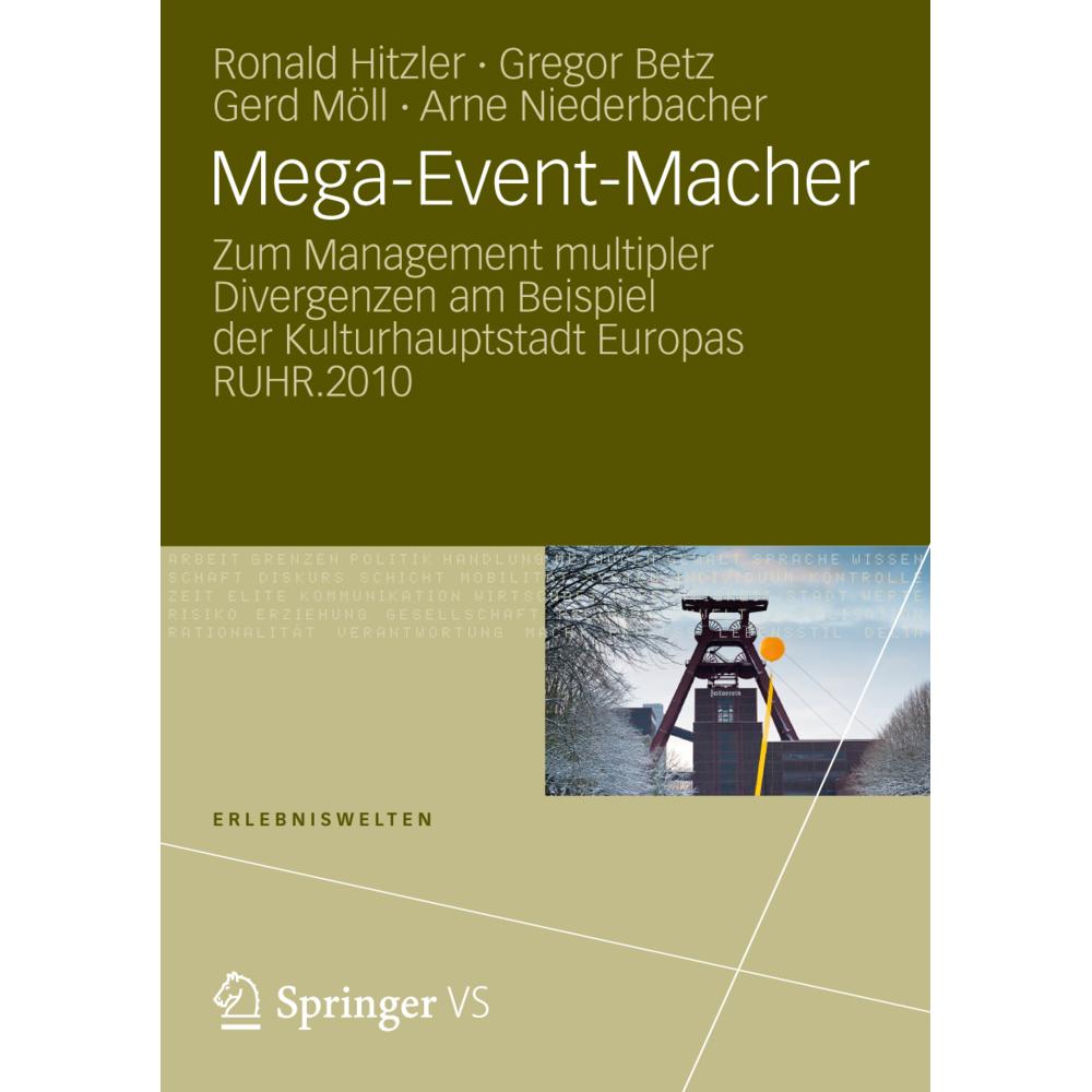 Mega-Event-Macher, Fachbücher von Gerd Möll, Gregor Betz, Arne Niederbacher, Ronald Hitzler