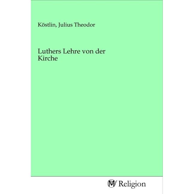 Luthers Lehre von der Kirche, Sachbücher