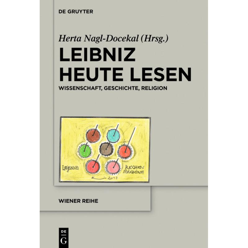 Leibniz heute lesen, Sachbücher von Herta Nagl-Docekal