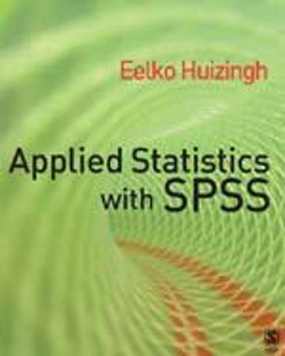 Produktbild Applied Statistics with SPSS (Englisch, Eelko K R E Huizingh, 2007)