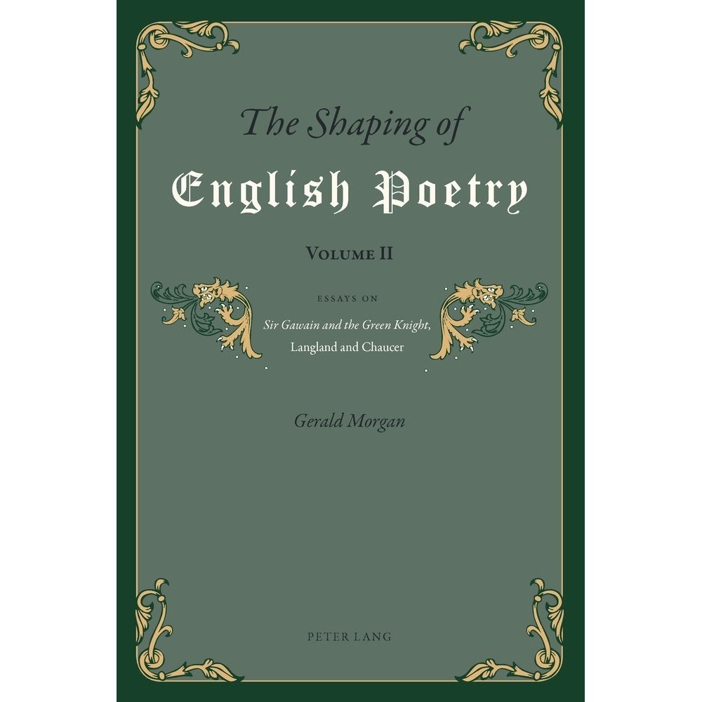 The Shaping of English Poetry- Volume II, Fachbücher von Gerald Morgan