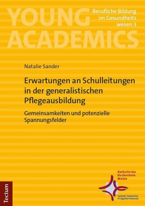 Produktbild Erwartungen an Schulleitungen in der generalistischen Pflegeausbildung (Deutsch, Natalie Sander)