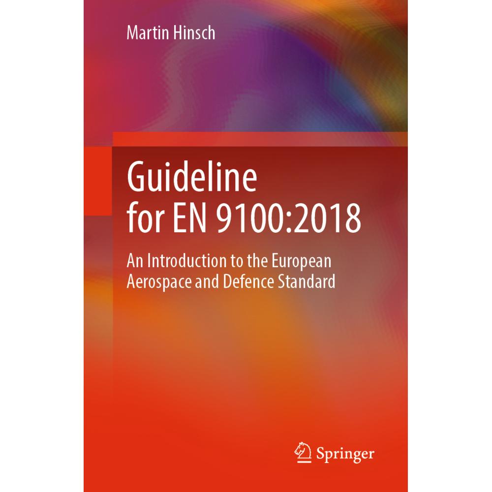Guideline for EN 9100:2018, Fachbücher von Martin Hinsch
