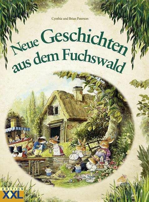 Produktbild Neue Geschichten aus dem Fuchswald 02 (Deutsch, Cynthia Paterson, 2013)