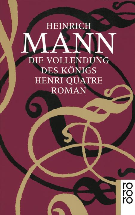 Produktbild Die Vollendung des Königs Henri Quatre (Deutsch, Heinrich Mann, 1994)