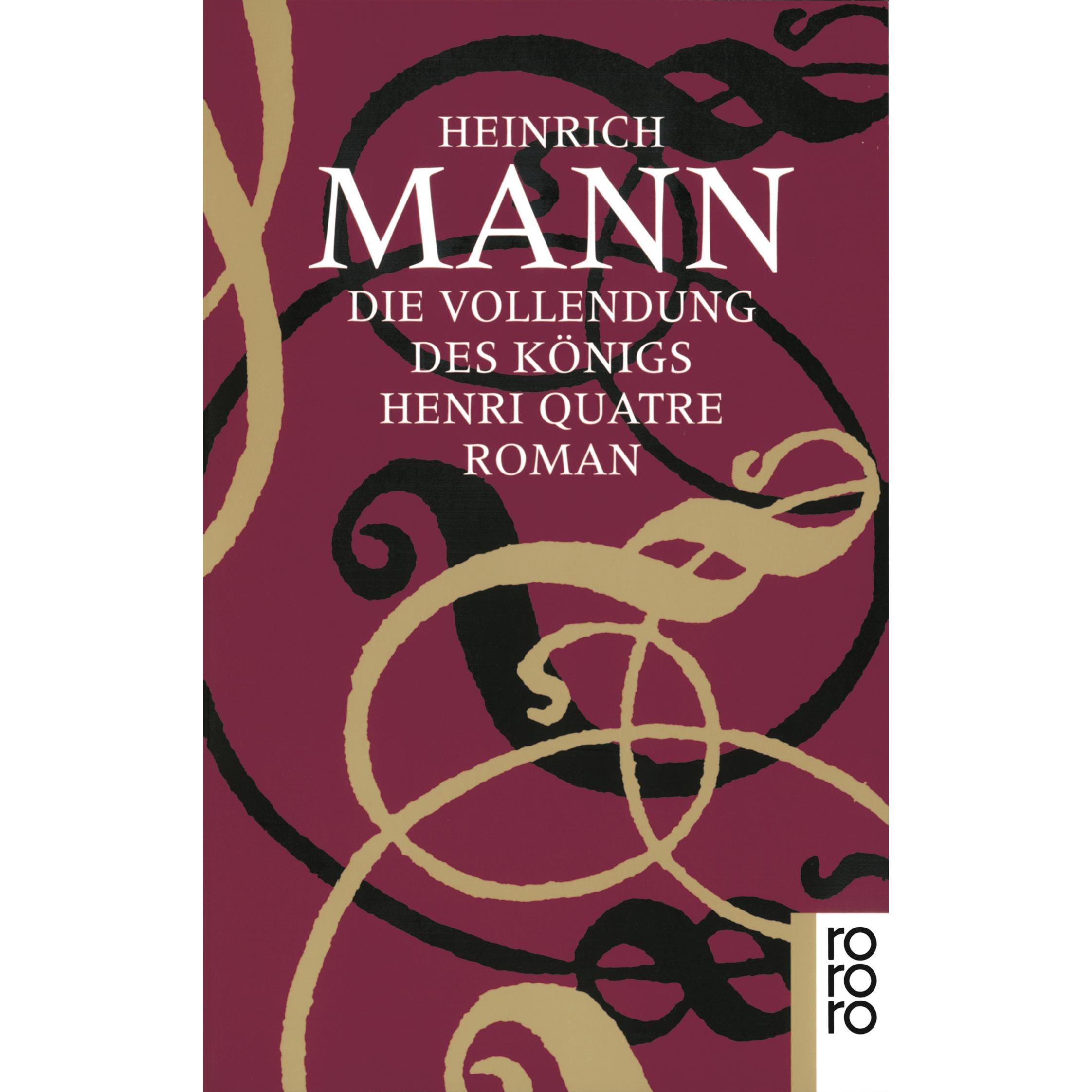 Die Vollendung des Königs Henri Quatre, Belletristik von Heinrich Mann
